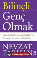 Bilinçli Genç Olmak / Var mı Beni Anlamak İsteyen