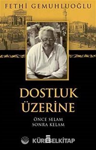 Dostluk Üzerine