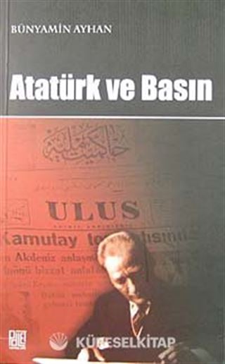 Atatürk ve Basın