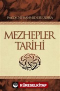 Mezhepler Tarihi / Muhammed Ebu Zehra