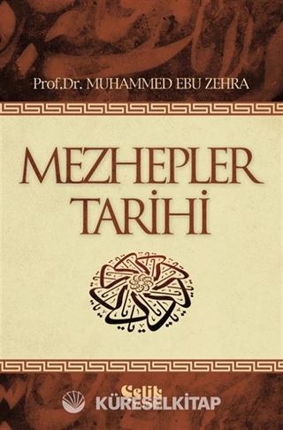 Mezhepler Tarihi / Muhammed Ebu Zehra