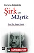 Şirk ve Müşrik Kur'an'ın Gölgesinde