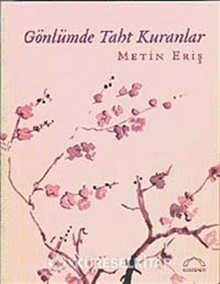 Gönlümde Taht Kuranlar