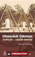 Ulusçuluk Çıkmazı