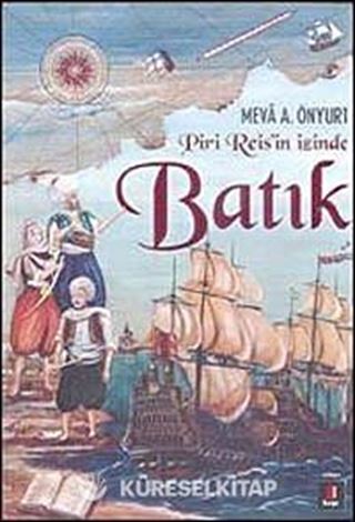 Batık Piri Reis'in İzinde