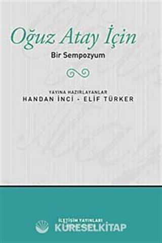 Oğuz Atay İçin Bir Sempozyuım