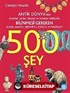 Antik Dünya Hakkında Bilinmesi Gereken 500 Şey