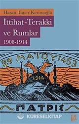 İttihat-Terakki ve Rumlar 1908-1914