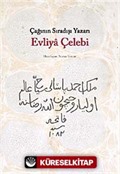 Çağının Sıradışı Yazarı Evliya Çelebi