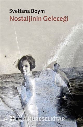 Nostaljinin Geleceği