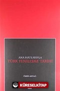 Ana Hatlarıya Türk Yenileşme Tarihi