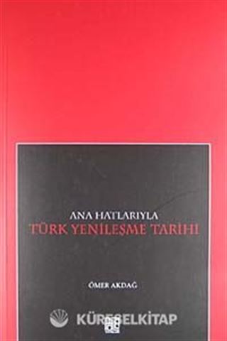 Ana Hatlarıya Türk Yenileşme Tarihi