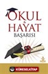 Okul ve Hayat Başarısı