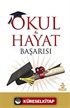 Okul ve Hayat Başarısı