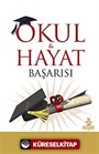 Okul ve Hayat Başarısı