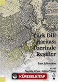 Türk Dili Haritası Üzerinde Keşifler