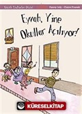 Eyvah Yine Okullar Açılıyor!