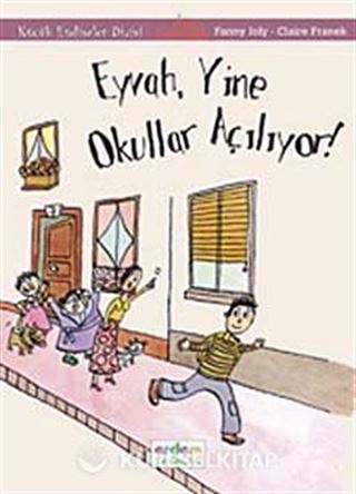 Eyvah Yine Okullar Açılıyor!