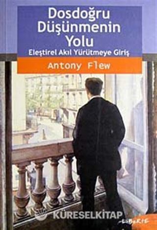 Dosdoğru Düşünmenin Yolu