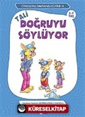 Tali Doğruyu Söylüyor