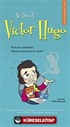 Ne Demiş Victor Hugo