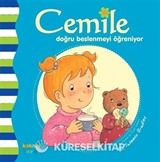Cemile Doğru Beslenmeyi Öğreniyor