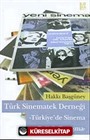 Türk Sinematek Derneği - Türkiye'de Sinema ve Politik Tartışma