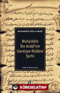 Muhyiddin İbn Arabi'nin Gavsiyye Risalesi Şerhi