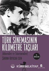 Türk Sinemasının Kilometre Taşları