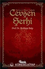 Kur'an ve Hikmet Işığında Cevşen Şerhi