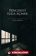 Pencereyi Işığa Açmak