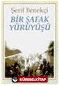 Bir Şafak Yürüyüşü