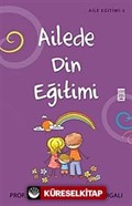 Ailede Din Eğitimi