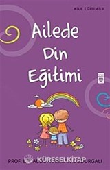 Ailede Din Eğitimi