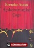 Açıkoturumlar Çağı