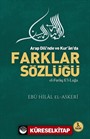 Arab Dili'nde ve Kur'an'da Farklar Sözlüğü