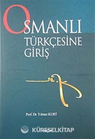 Osmanlı Türkçesine Giriş