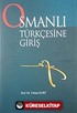 Osmanlı Türkçesine Giriş