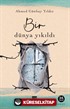 Bir Dünya Yıkıldı