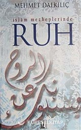 İslam Mezheplerinde Ruh