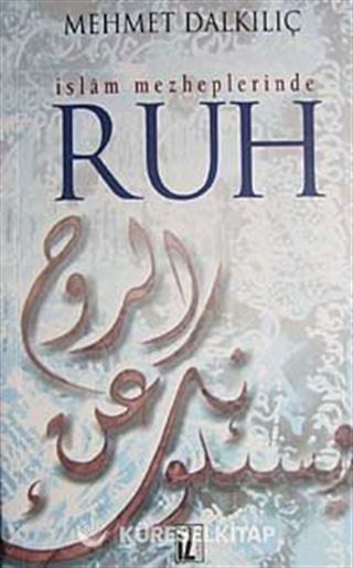 İslam Mezheplerinde Ruh