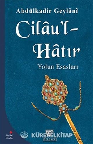 Cilau'l Hatır Yolun Esasları