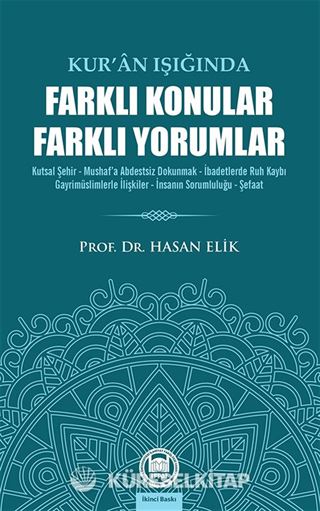 Kur'an Işığında Farklı Konular Farklı Yorumlar