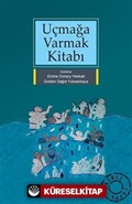 Uçmağa Varmak Kitabı