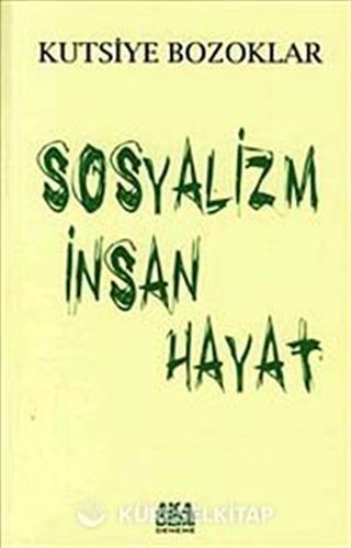 Sosyalizm İnsan Hayat