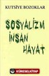 Sosyalizm İnsan Hayat