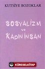 Sosyalizm ve Kadın İnsan
