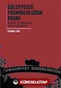 Güleryüzlü Frankoculuğun Dramı