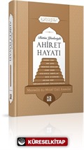 Bütün Yönleriyle Ahiret Hayatı