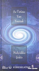 Su Üstüne Yazı Yazmak (Küçük Boy)